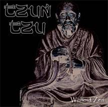 Tzun Tzu : Without Zen
